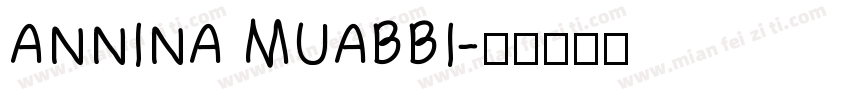 ANNINA MUABBI字体转换
